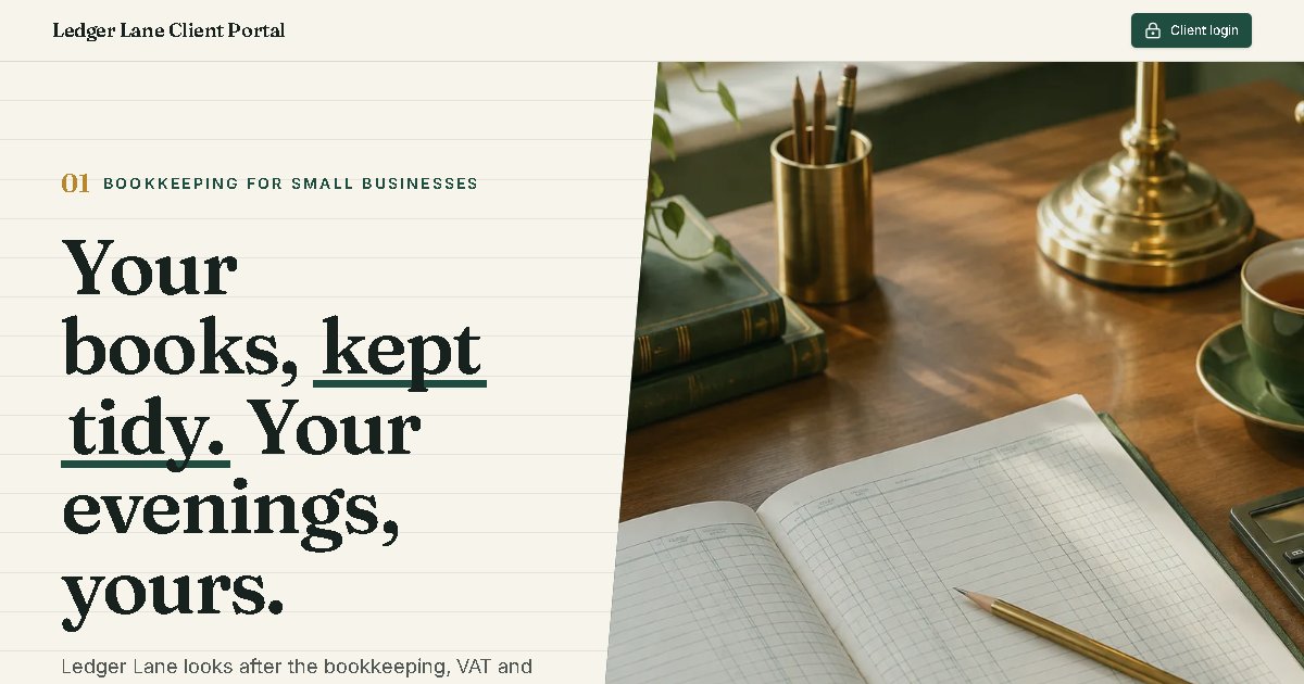 The Ledger Lane homepage: the headline "Your books, kept tidy. Your evenings, yours." beside a photo of an open ledger, a calculator and a cup of tea.